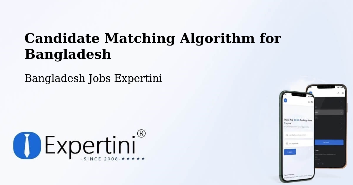 Candidate Matching Algorithm Overview – Bera - Bangladesh Jobs Expertini