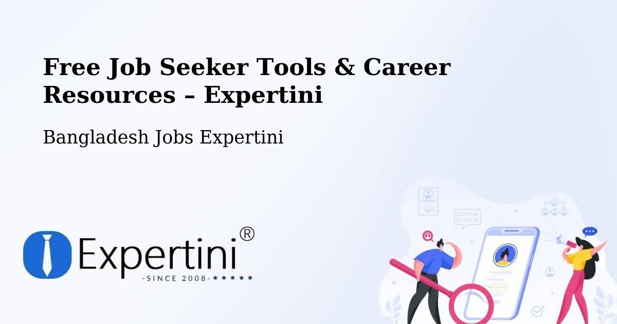Free Job Seeker Tools & Career Resources – Bera - Bera, Bangladesh Jobs Expertini