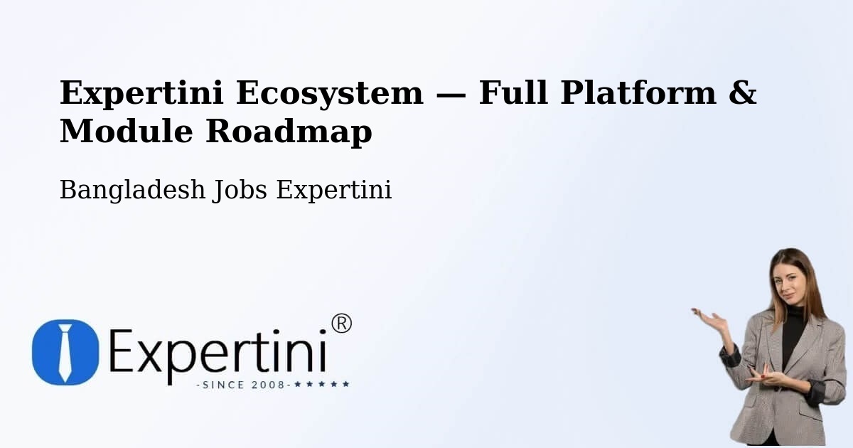 Expertini Ecosystem — Full Platform & Module Roadmap – Bera