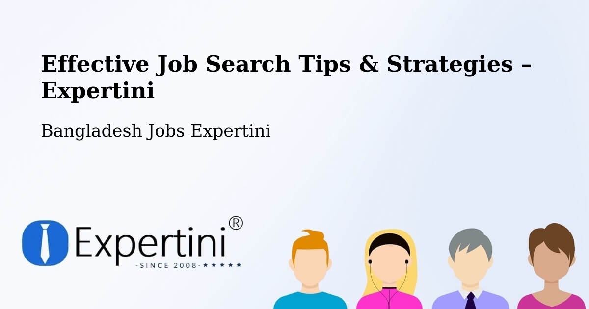 Job Search Tips & Strategies for Job Seekers – Bera - Bera, Bangladesh Jobs Expertini
